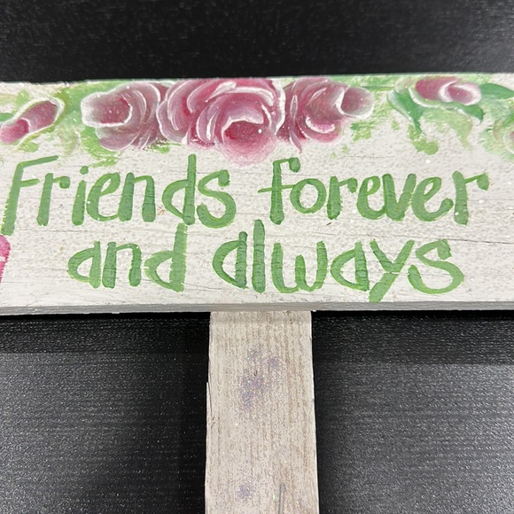 Hand Painted “Friends Forever & Always” Friendship and Flowers Wood Garden Sign - Picture 2 of 6